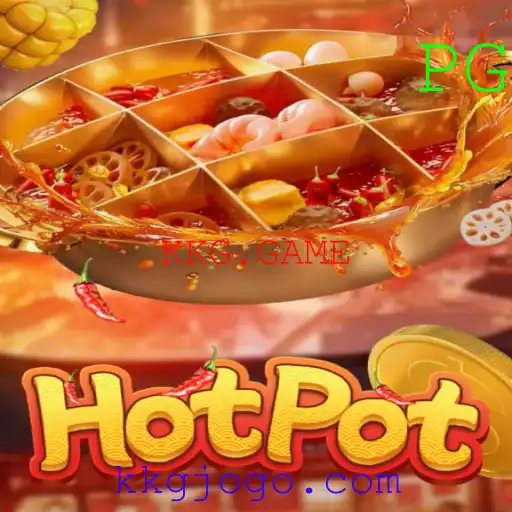 Descubra o Jogo 'Hotpot' da KKG.GAME: Estratégia e Diversão